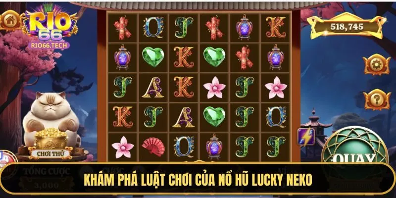 Luật chơi của nổ hũ Lucky Neko