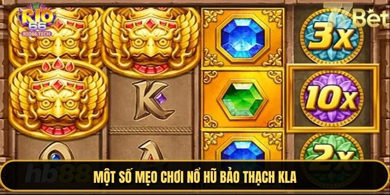 Nổ Hũ Bảo Thạch Kla